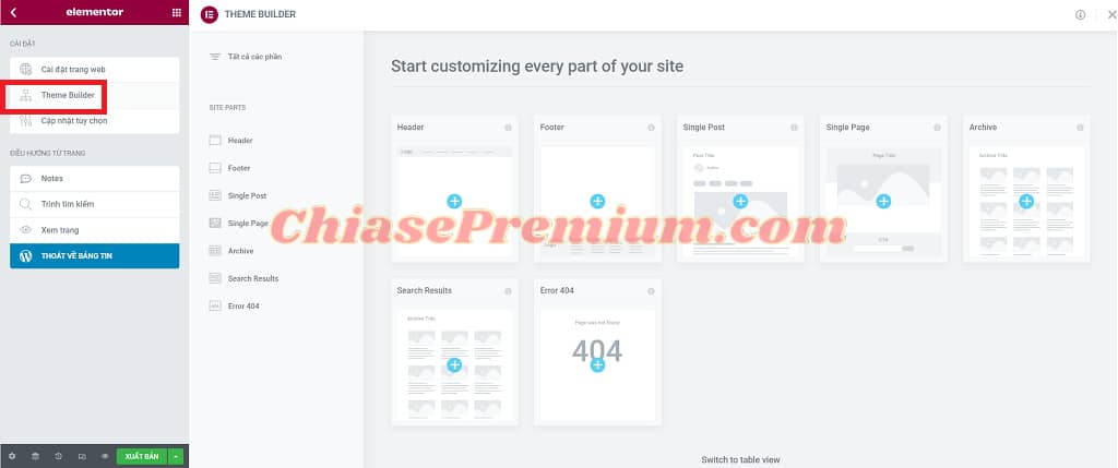 Click vào biểu tượng ba dấu gạch ngang ở góc bên trái trên cùng giao diện và truy cập “Theme builder” để tạo các phần của trang.