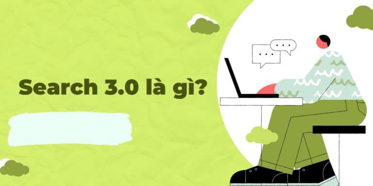 Search 3.0 là gì?