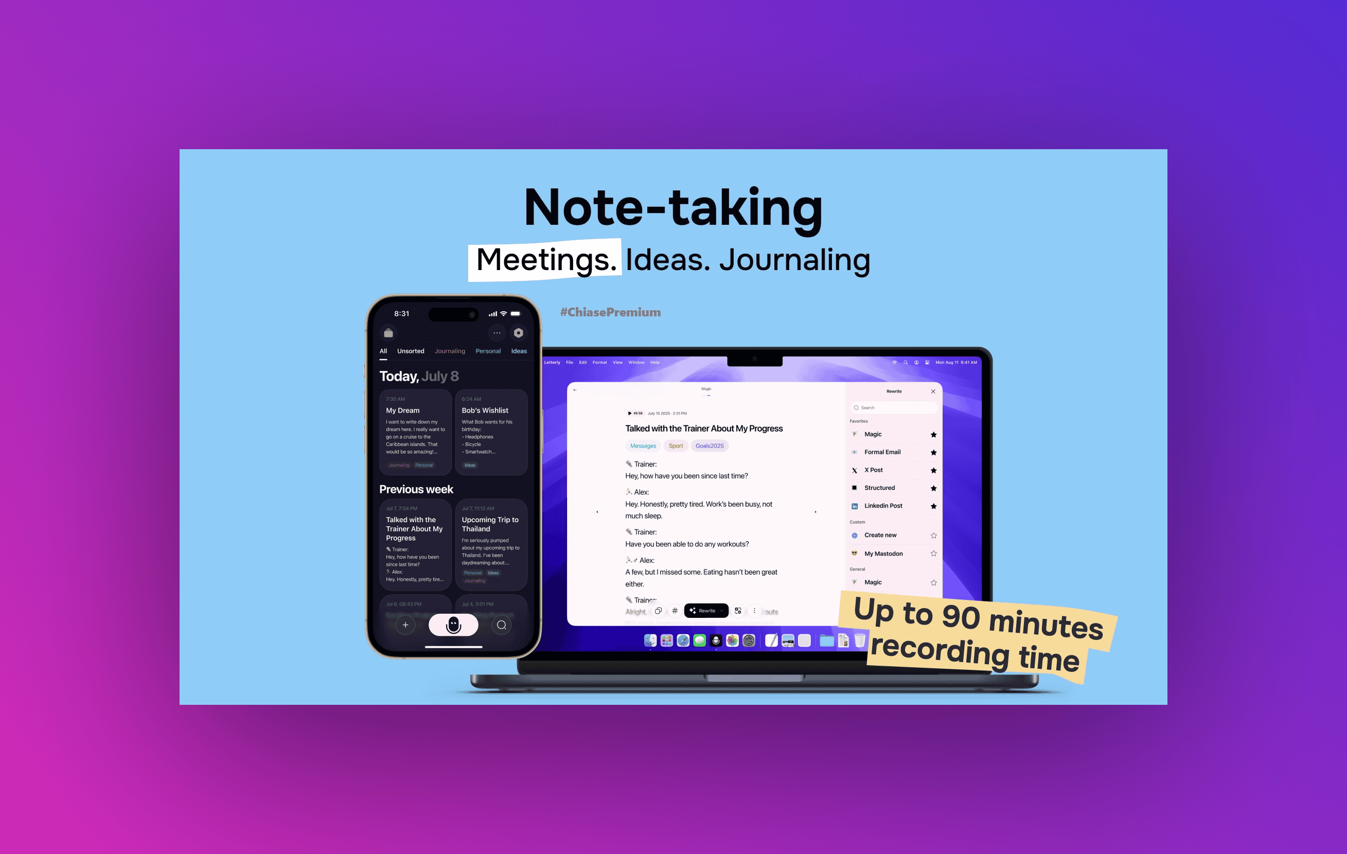 Tính năng quan trọng nhất của Letterly là khả năng ghi âm liên tục lên đến 90 phút cho mỗi lần thu. 